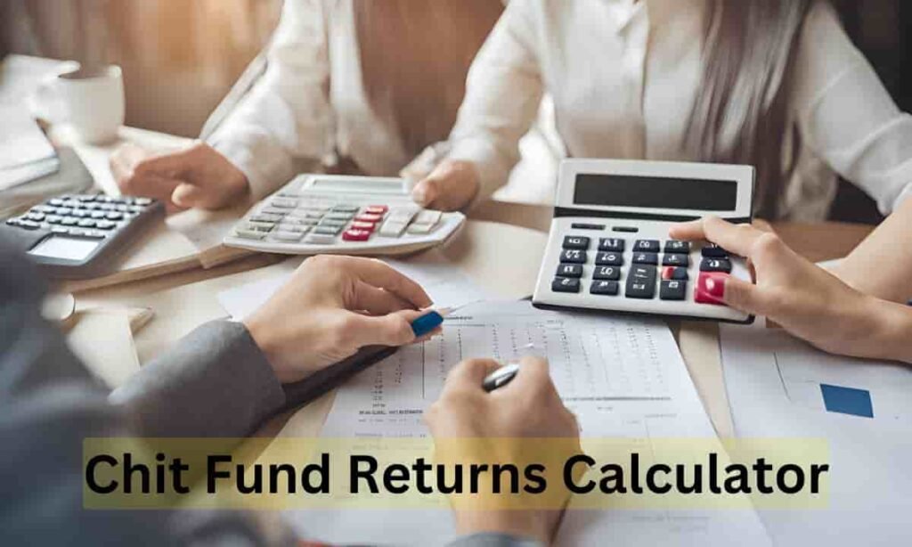 Chit Fund Returns Calculator